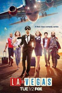 Из Лос-Анджелеса в Вегас 1 сезон (сериал, 2018)