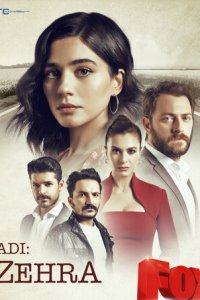 Её имя Зехра 1 сезон (сериал, 2018)