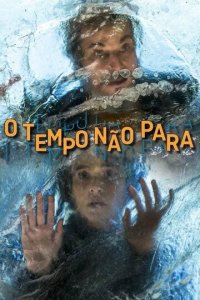 Время не остановить 1 сезон (сериал, 2018)