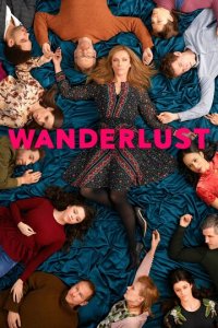 Жажда странствий 1 сезон (сериал, 2018)