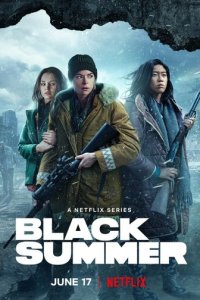 Черное лето 1-2 сезон (сериал, 2019)