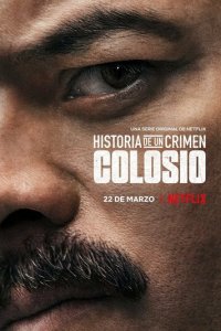 Криминальные записки: Колосио 1 сезон (сериал, 2019)