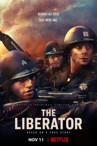 Освободитель 1 сезон (сериал, 2020)