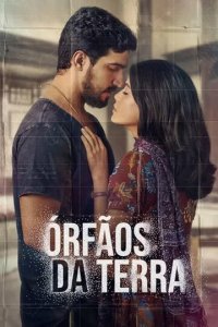 Сироты земли 1 сезон (сериал, 2019)