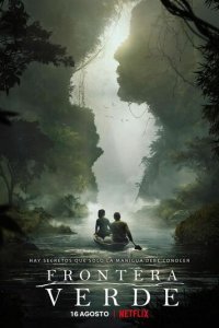 Зелёная граница 1 сезон (сериал, 2019)
