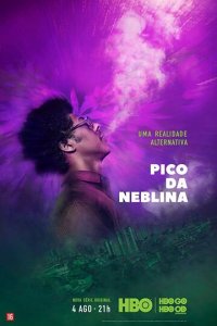Пико-да Неблина 1 сезон (сериал, 2019)