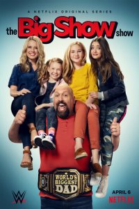 Шоу Биг Шоу 1 сезон (сериал, 2020)