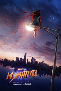 Мисс Марвел 1 сезон (сериал, 2022)