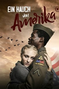 Прикосновение Америки 1 сезон (сериал, 2021)