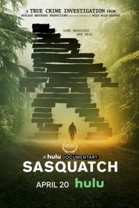 Бигфут 1 сезон (сериал, 2021)