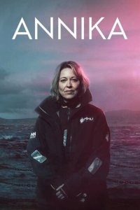 Анника 1-2 сезон (сериал, 2021)