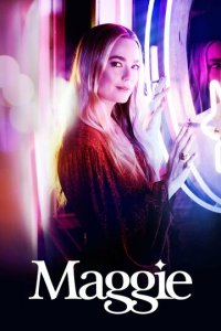 Мэгги 1 сезон (сериал, 2022)