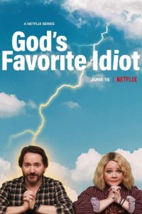 Дурак от Бога 1 сезон (сериал, 2022)