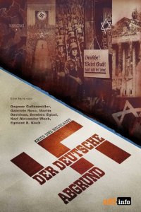 Бездна: расцвет и падение нацизма 1 сезон (сериал, 2021)