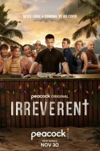 Без почтения 1 сезон (сериал, 2022)