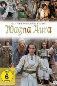 Магна Аура 1 сезон (сериал, 2009)