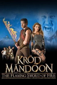 Крод Мандун и Огненный меч 1 сезон (сериал, 2009)