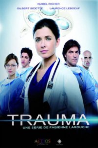 Травма 1-5 сезон (сериал, 2010)