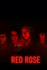 Красная роза 1 сезон (сериал, 2022)