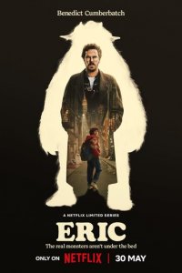Эрик 1 сезон (сериал, 2024)
