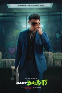 Малыш Бандито 1 сезон (сериал, 2024)