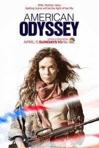 Американская одиссея 1 сезон (сериал, 2015)
