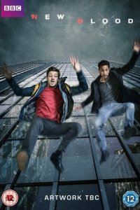 Новая кровь 1 сезон (сериал, 2016)
