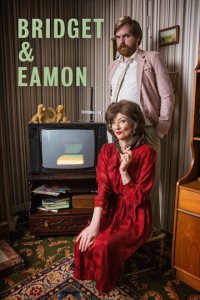Бриджет и Эймон 1-4 сезон (сериал, 2016)