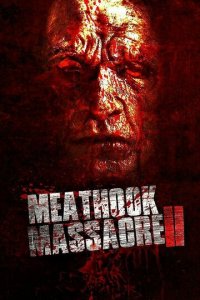 Резня крюком для мяса 2 (фильм, 2017)