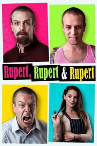 Руперт, Руперт и ещё раз Руперт (фильм, 2019)