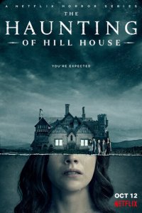 Призраки дома на холме 1 сезон (сериал, 2018)