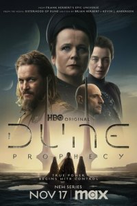 Дюна: Пророчество 1 сезон (сериал, 2024)