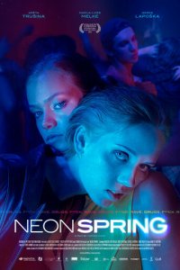 Неоновая весна (фильм, 2022)