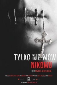 Только не говори никому (фильм, 2019)