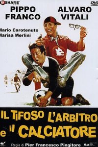 Фанат, судья и футболист (фильм, 1982)