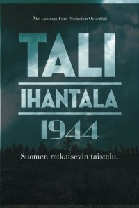 Тали — Ихантала 1944 (фильм, 2007)