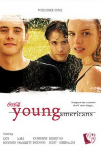 Молодые Американцы 1 сезон (сериал, 2000)