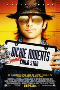 Дикки Робертс: Звездный ребенок (фильм, 2003)