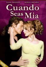 Когда ты будешь моей 1 сезон (сериал, 2001)