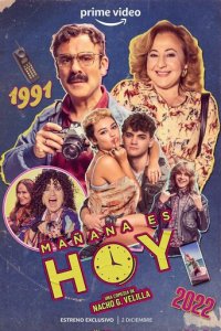 Mañana es hoy (фильм, 2022)