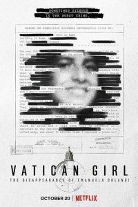 Девочка из Ватикана: исчезновение Эмануэлы Орланди 1 сезон (сериал, 2022)
