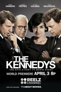 Клан Кеннеди 1 сезон (сериал, 2011)