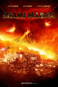 Извержение в Майами (фильм, 2011)