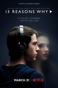 13 причин почему 1-4 сезон (сериал, 2017)