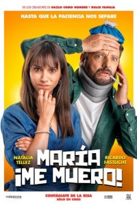 Мария, я умираю (фильм, 2024)