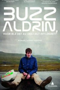Базз Олдрин, где ты теперь в этой неразберихе? 1 сезон (сериал, 2010)