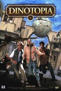 Динотопия: Новые приключения 1 сезон (сериал, 2002)