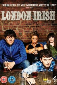 Лондонские Ирландцы 1 сезон (сериал, 2013)