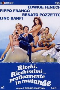 Богатые, очень богатые… на самом деле в одних трусах (фильм, 1981)