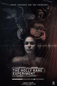 Эксперимент Холли Кейн (фильм, 2017)